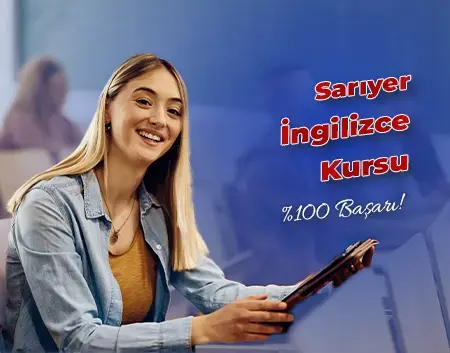 Sarıyer İngilizce Kursu | Sarıyer Amerikan Kültür